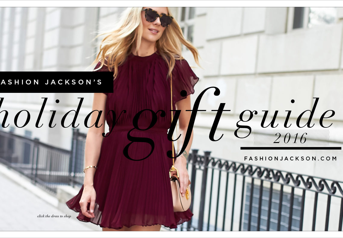 Fashion Jackson Holiday Gift Guide 2016